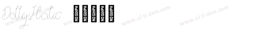 Dolly Italic字体转换